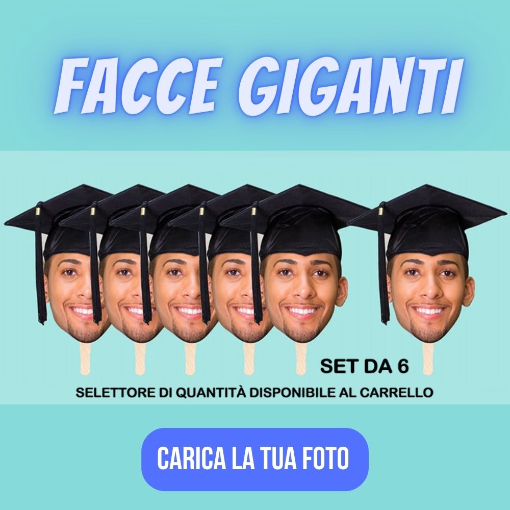 Facce giganti idee regalo originali per laurea e diploma